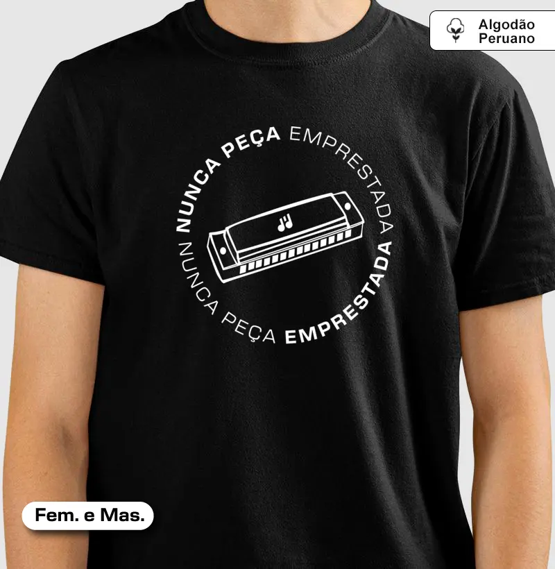 Nunca peça emprestada.