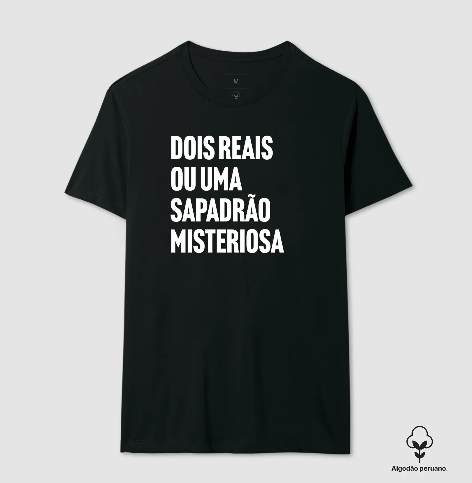 Dois Reais ou uma Sapadrão Misteriosa