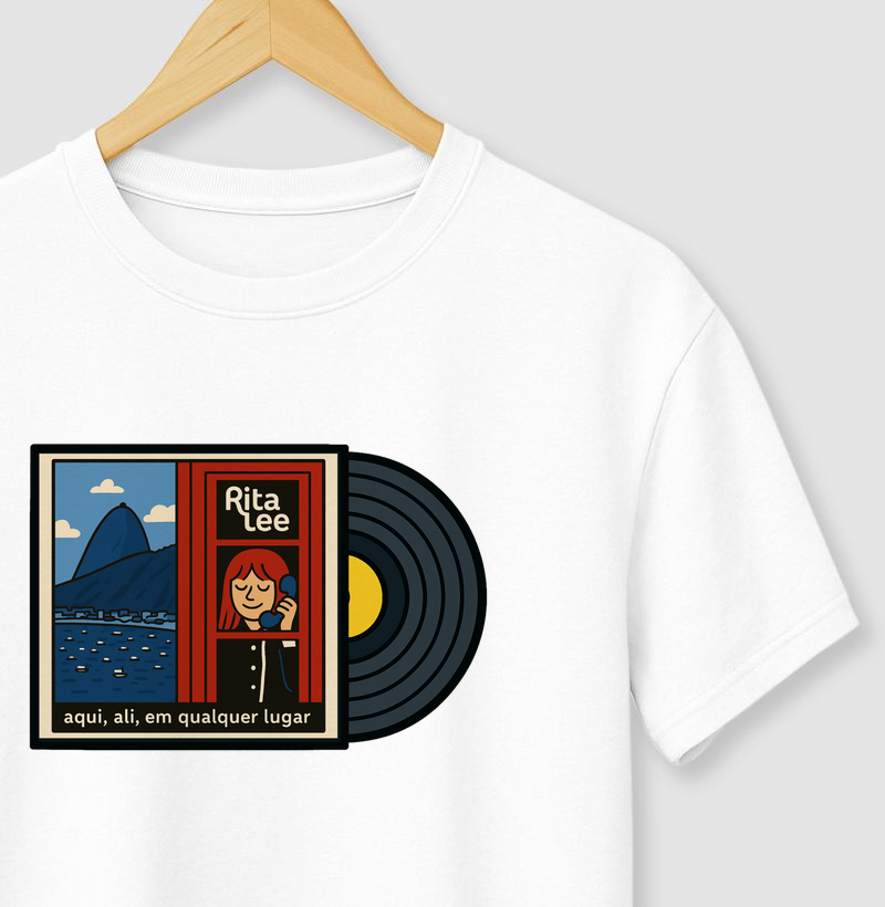 Camiseta Inspiração - Rita Lee - Aqui, Ali, Em Qualquer Lugar