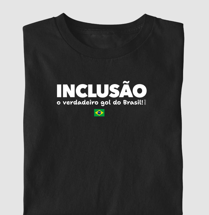 Inclusão, o verdadeiro gol do Brasil!