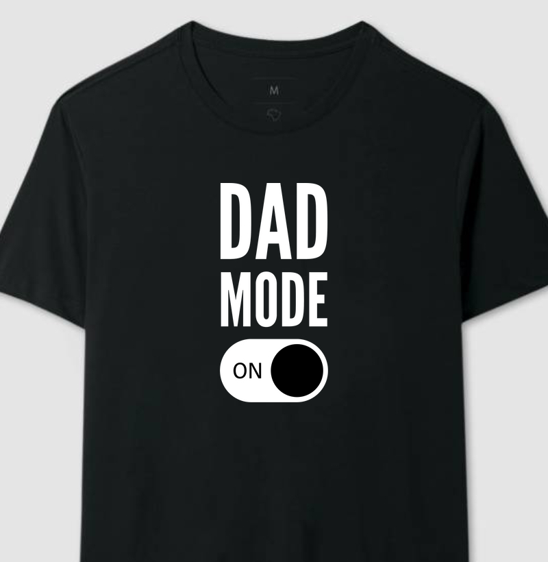 Dad Mode On