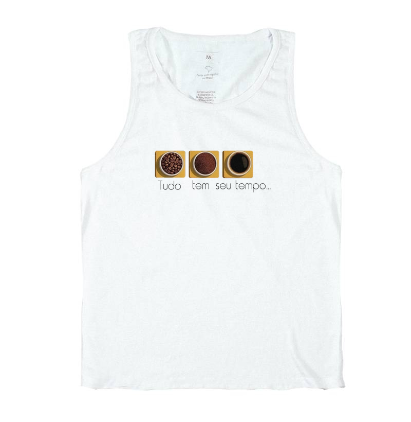 Camiseta Tudo tem seu tempo...