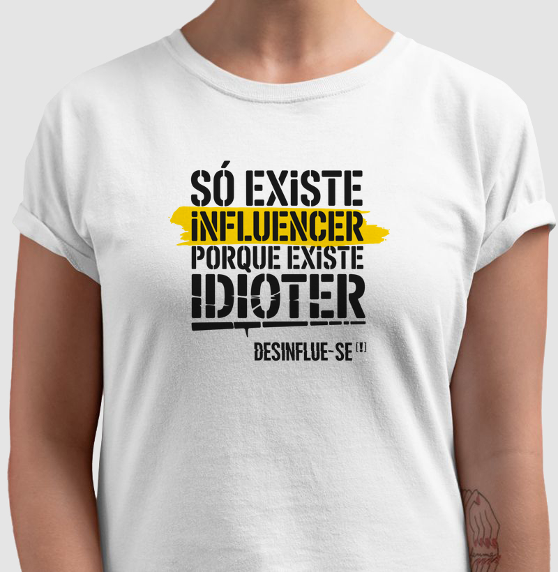 INFLUENCER / IDIOTER