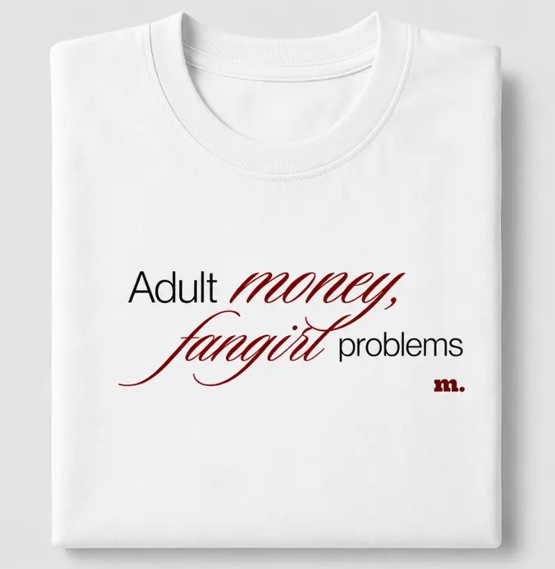 Adult Money, Fangirl Problems