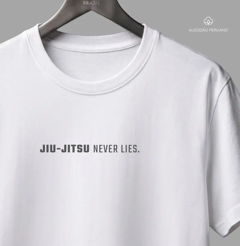 Jiu-Jitsu Never Lies | Pima Cotton