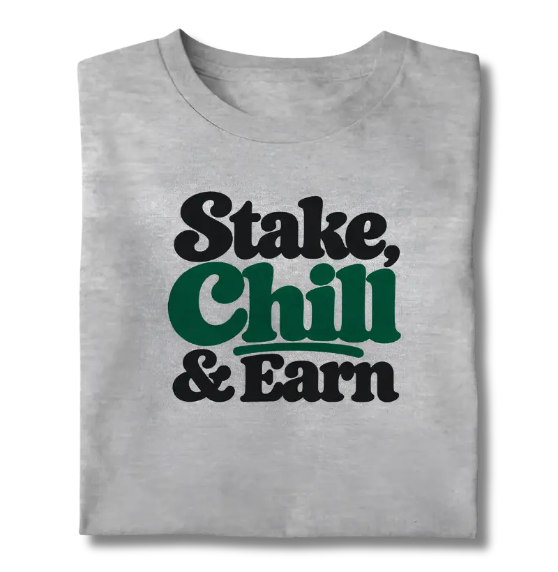 Stake, Chill & Earn