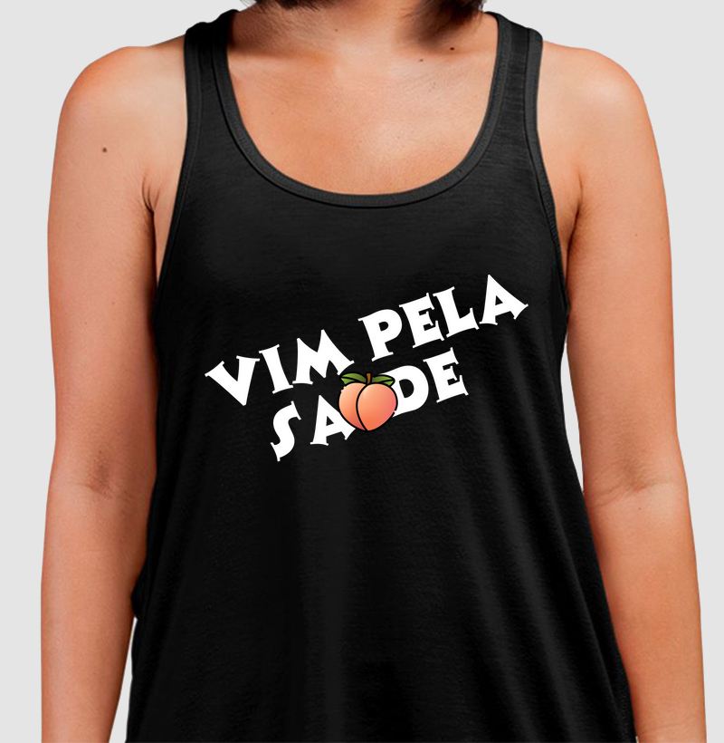 Vim pela saude 🍑