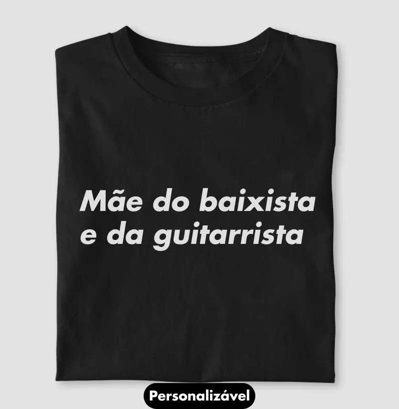 Mãe do baixista e da guitarrista