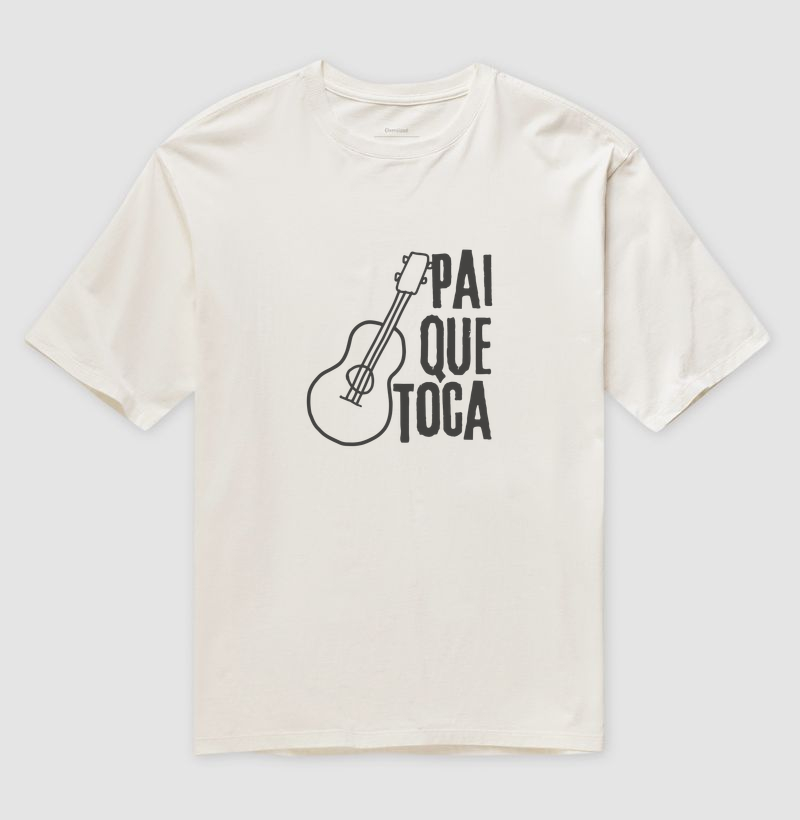 Pai que Toca Oversized