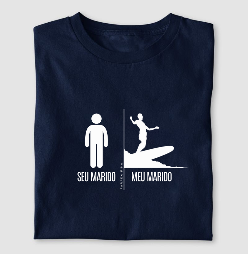 Seu Marido / Meu Marido - Longboard