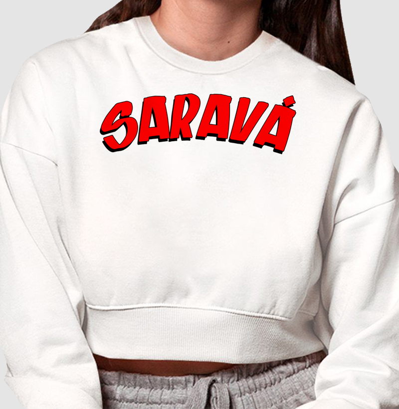 Cropped Moletom  Saravá