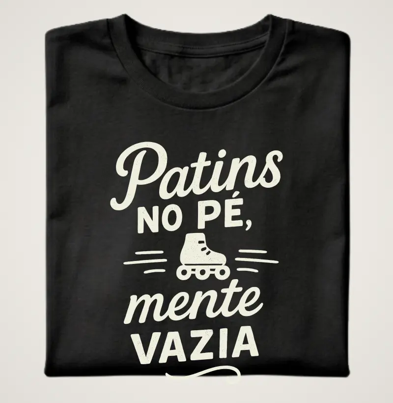 Patins no pé, mente vazia