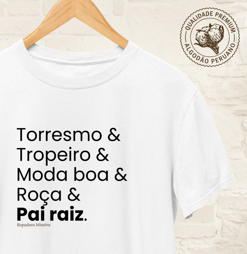 Torresmo & Tropeiro & Moda boa & Roça & Pai raiz.