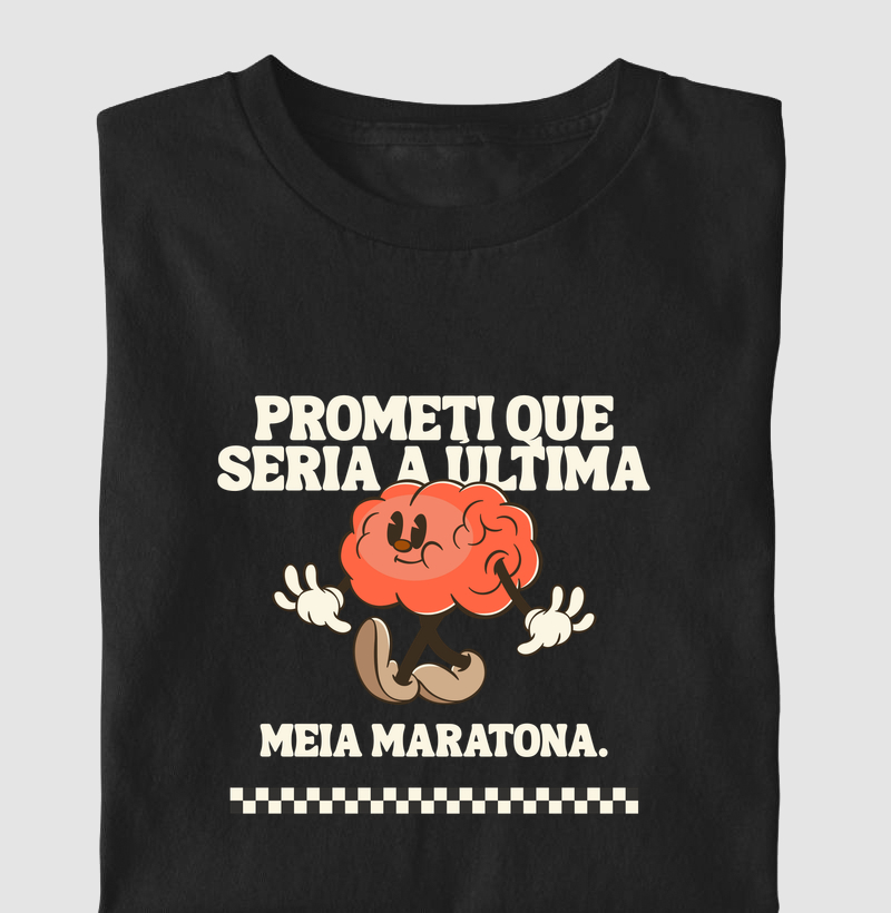 Prometi Que Seria A Última Meia Maratona
