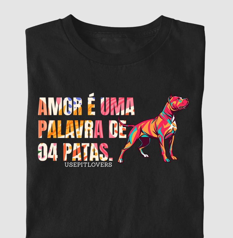 AMOR É UMA PALAVRA DE QUATRO PATAS