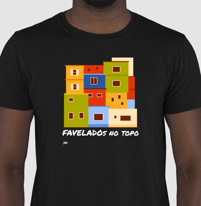 Camiseta Favelados no Topo