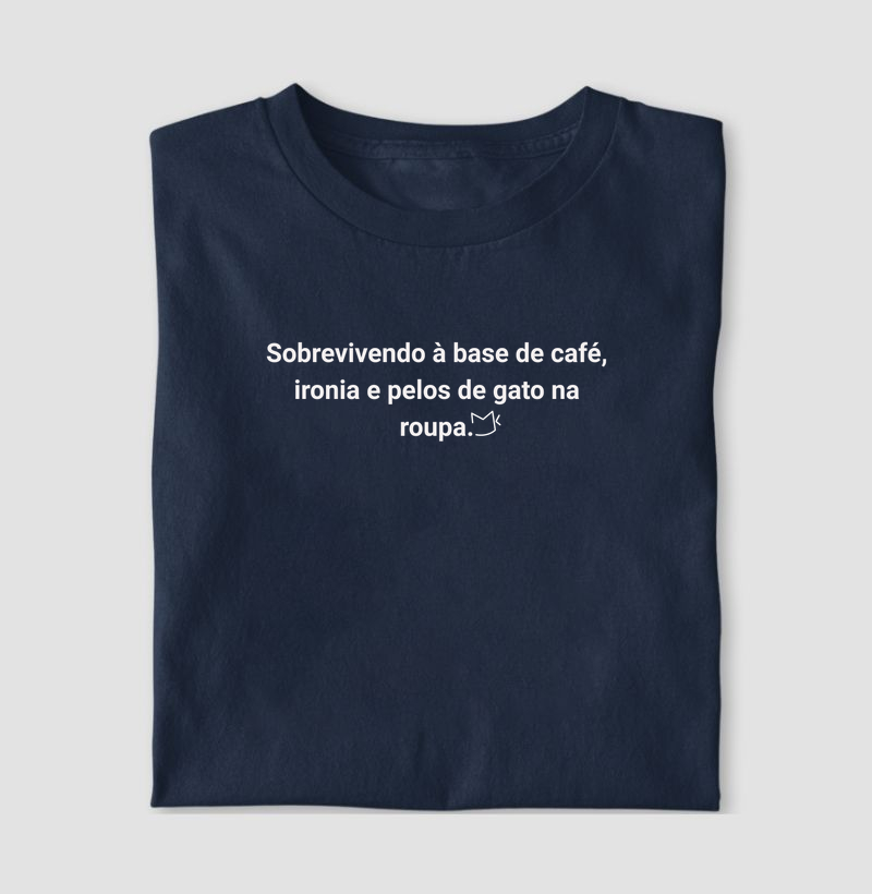 Sobrevivendo à base de café e ironia