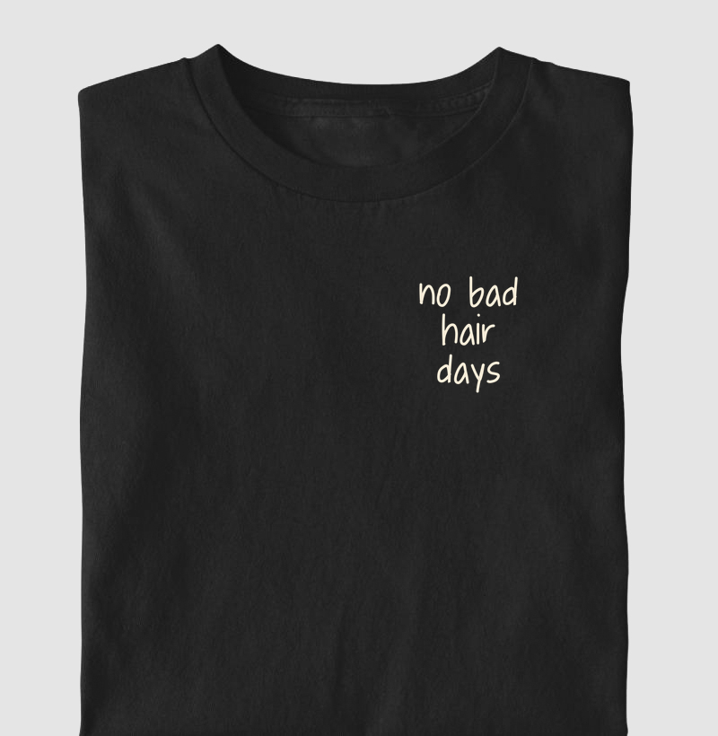 no bad hair days - peito