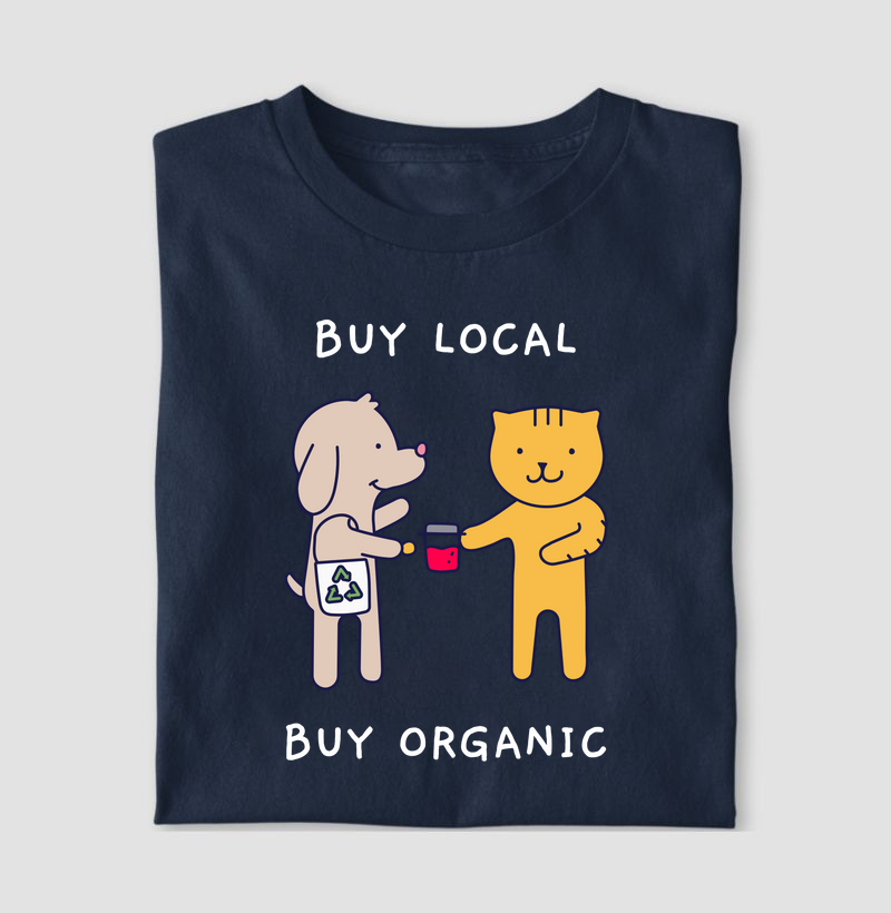 Buy local, buy organic