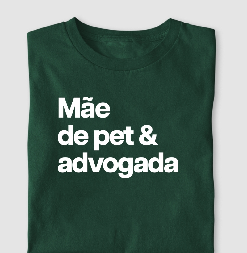 Mãe de pet & advogada