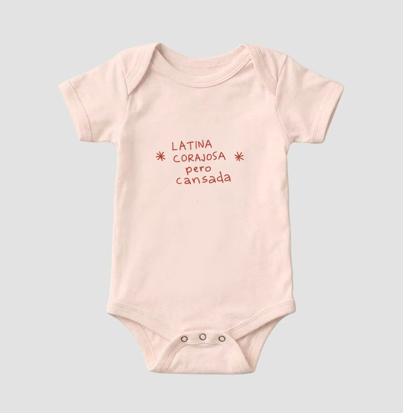 latina corajosa, pero cansada - Body Infantil