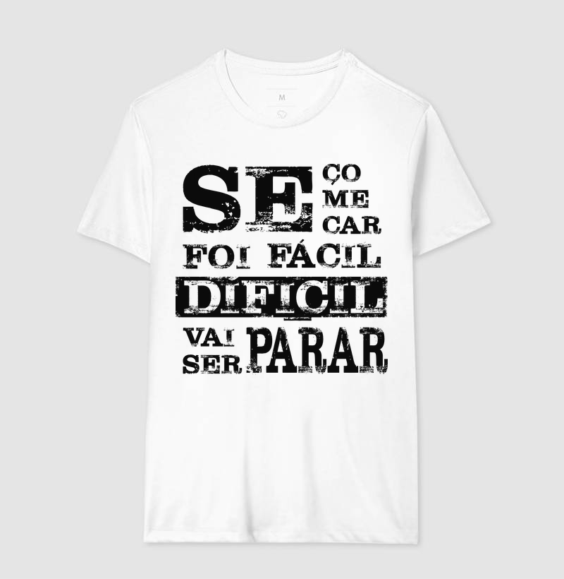 "SE COMEÇAR FOI FÁCIL"