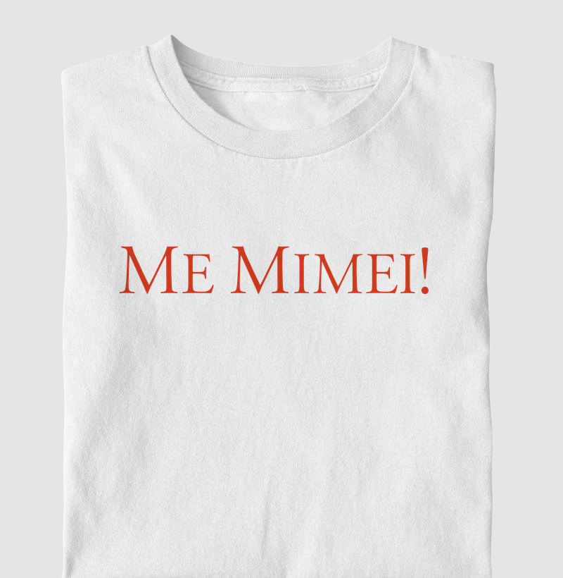 Camiseta Me Mimei