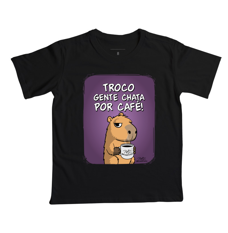 Camiseta Capivara Troco por Café - Camiseta Infantil