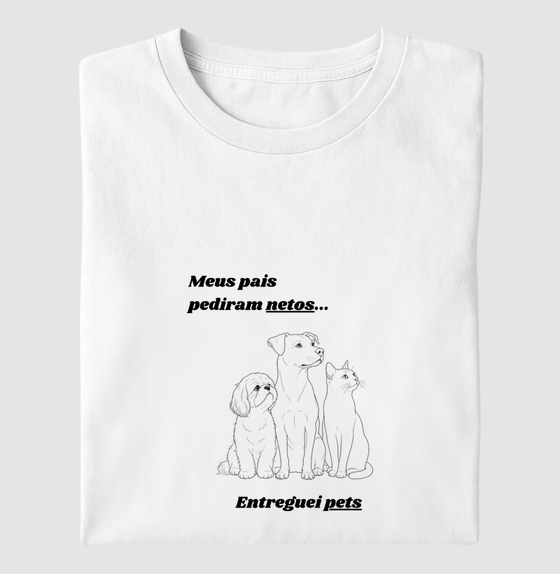 Netos? Sim, meus pets!