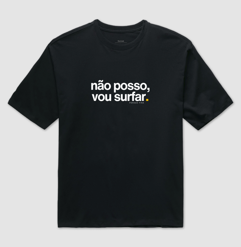 Não Posso, Vou Surfar