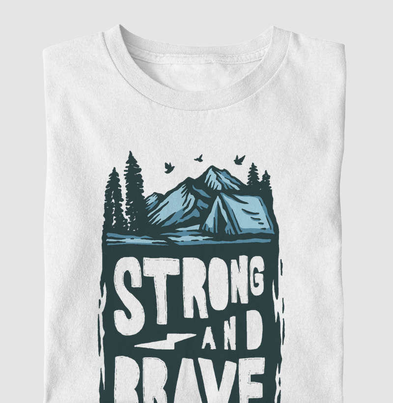 STRONG AND BRAVE