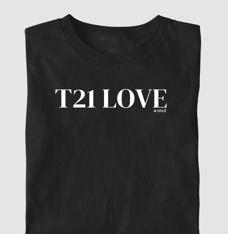 Infantil - T21 LOVE - Síndrome de down amor