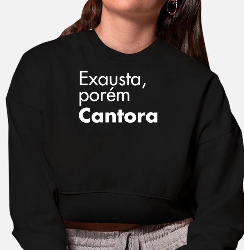 Exausta, porém Cantora