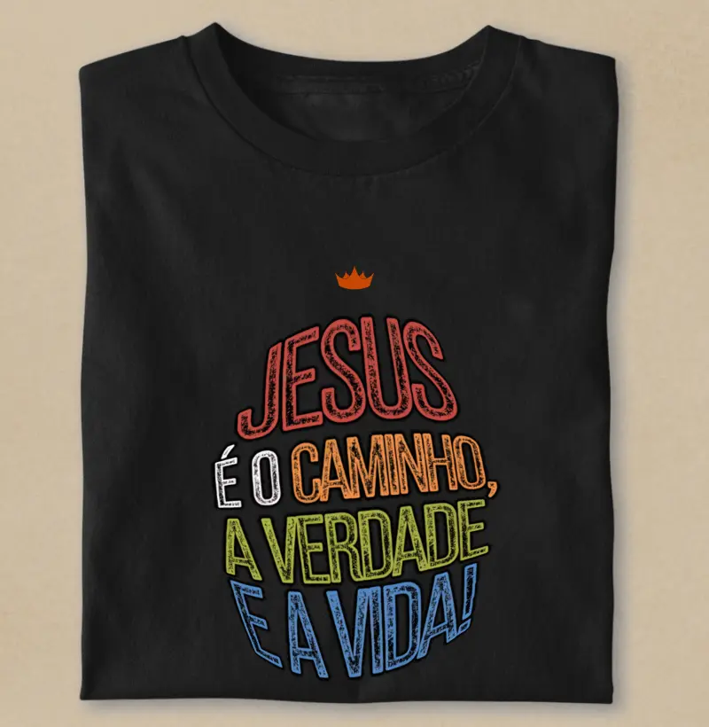 Jesus é o Caminha, a Verdade e a Vida