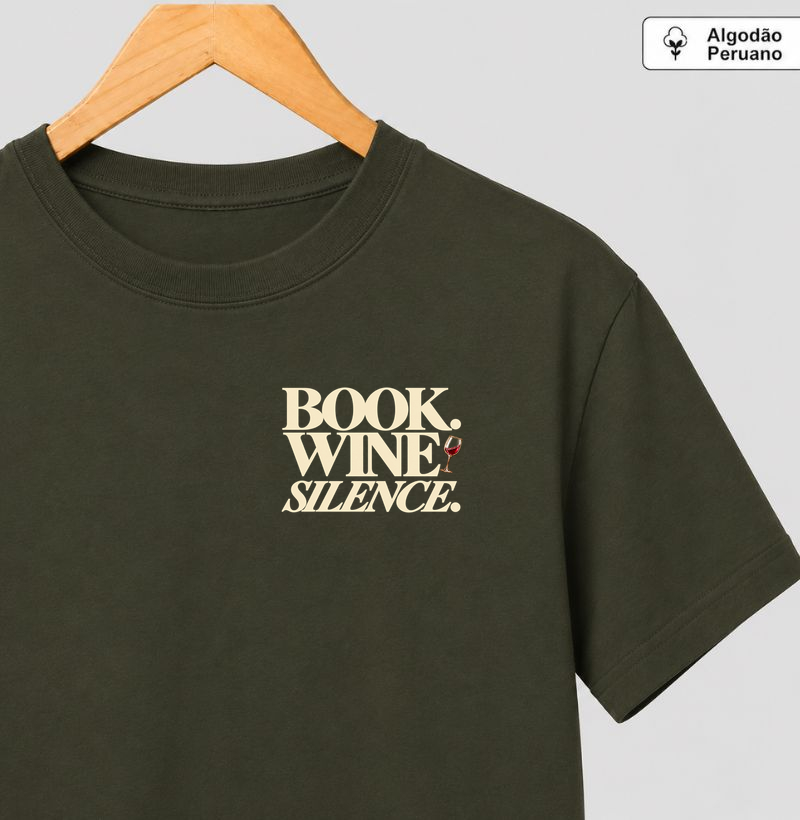 Book, Wine, Silence - Camiseta Algodão Peruano