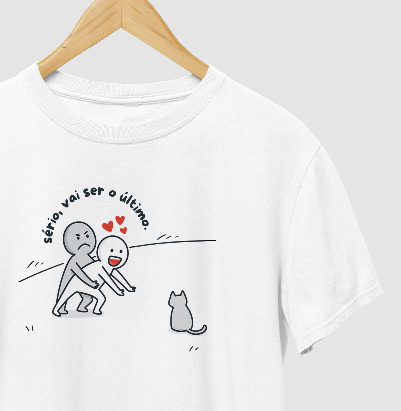 Sério, vai ser o último gato