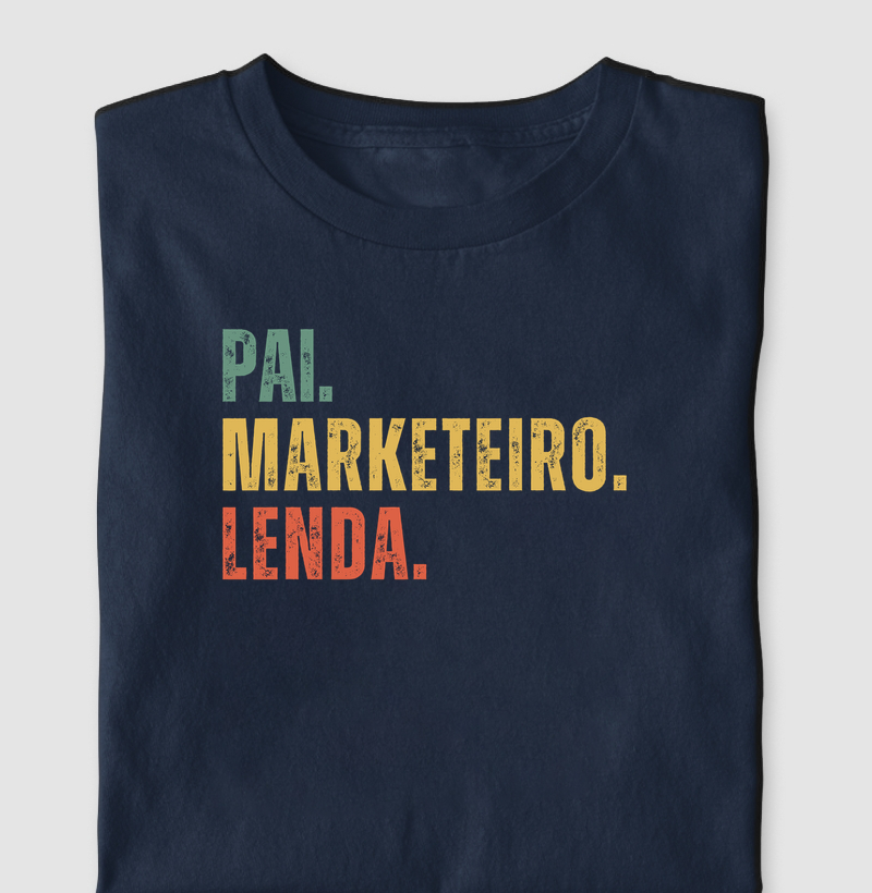 Pai, Marketeiro, Lenda.