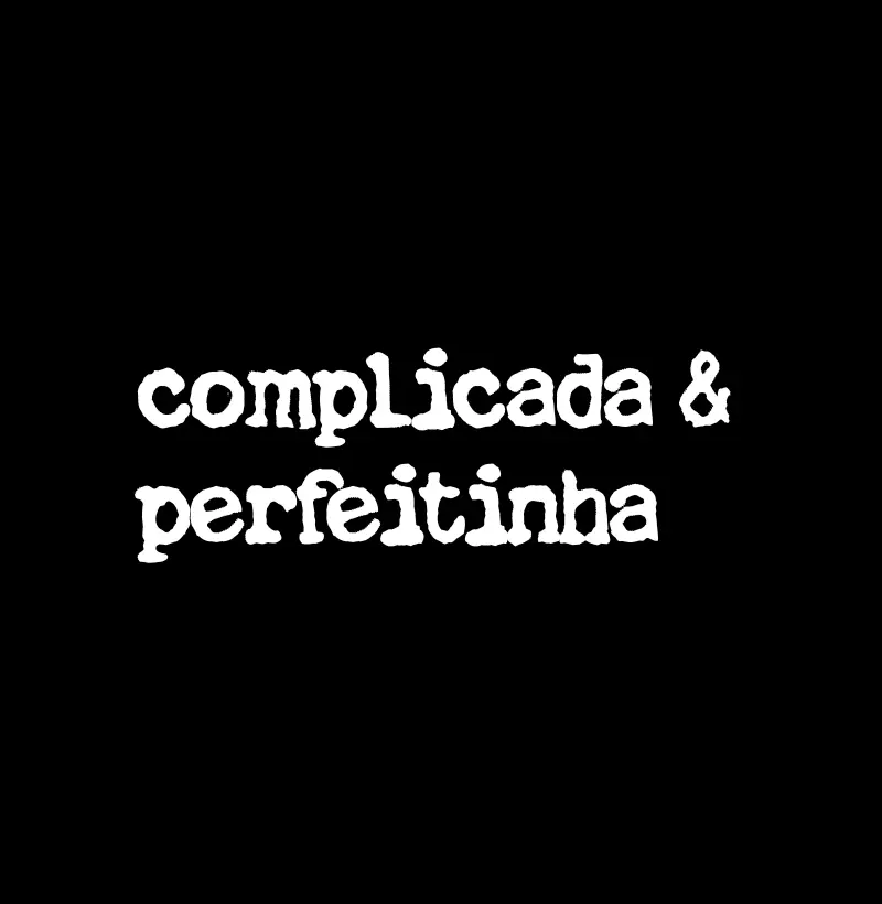 Complicada & Perfeitinha