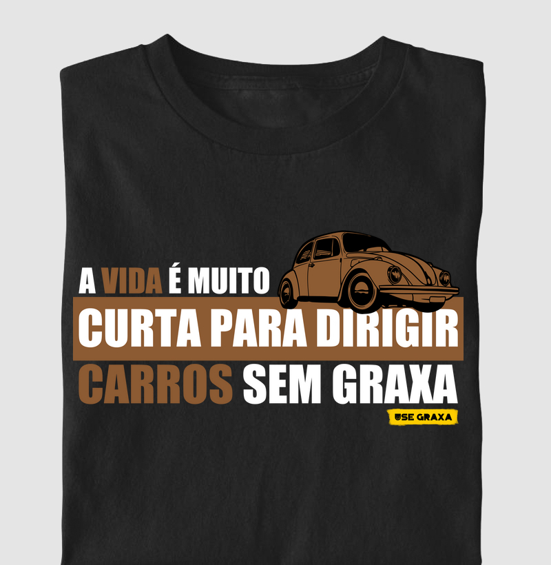 A Vida é Muito Curta Fusca Marrom