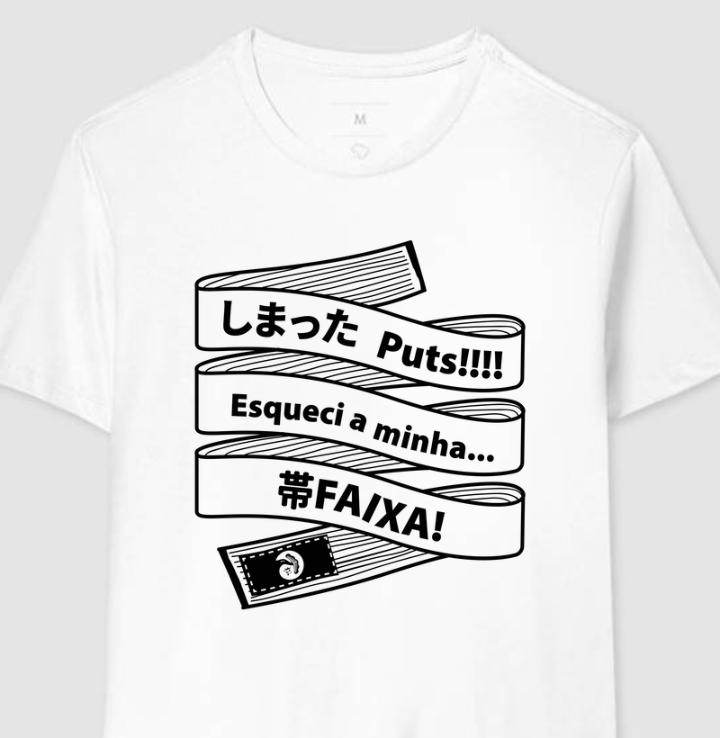 Puts! Esqueci a faixa!