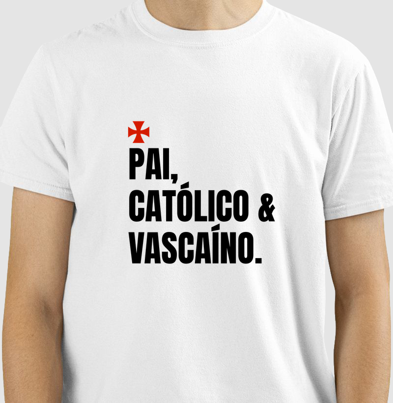 Pai, católico e vascaíno 