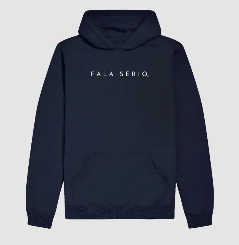 Hoodie Moletom Fala Sério