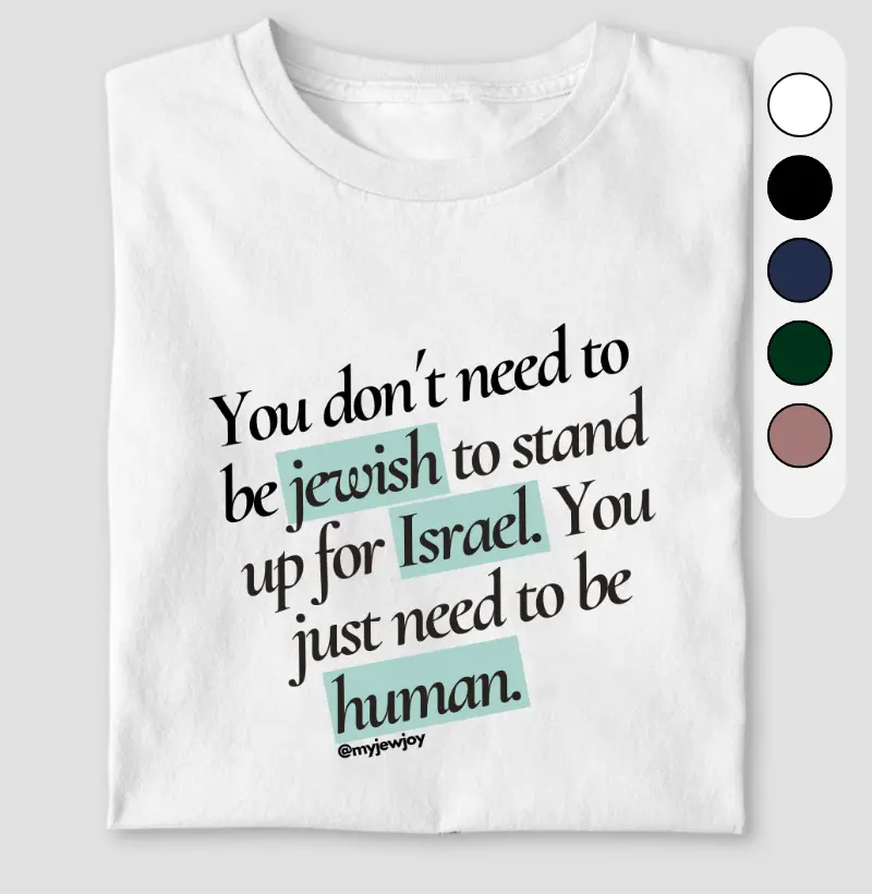 You don´t need to be jewish to stand up for Israel. You just need to be human