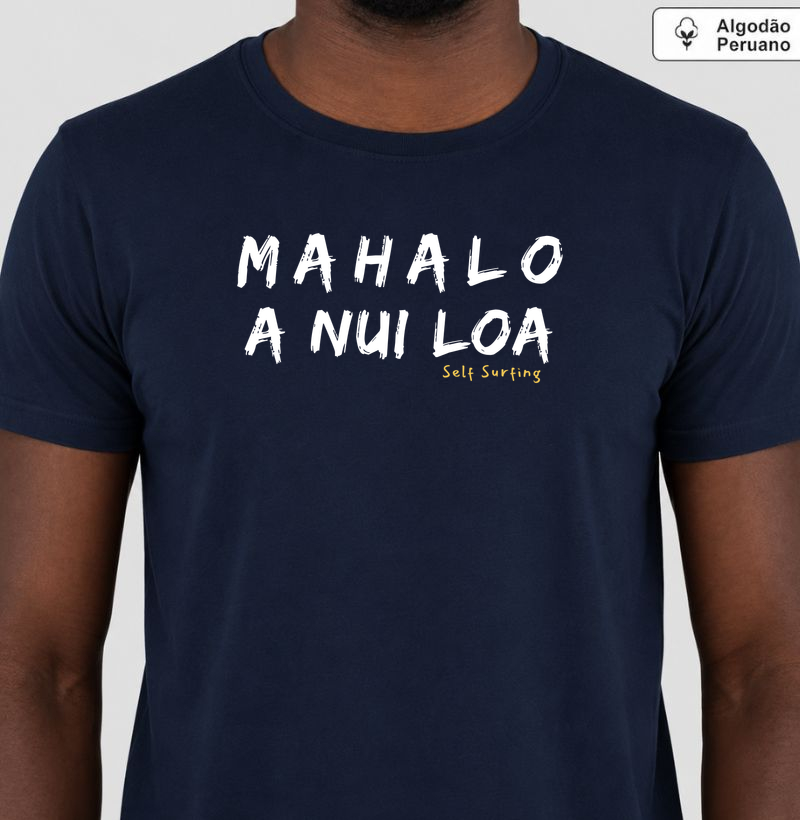 MAHALO A NUI LOA - Camiseta Algodão Peruano