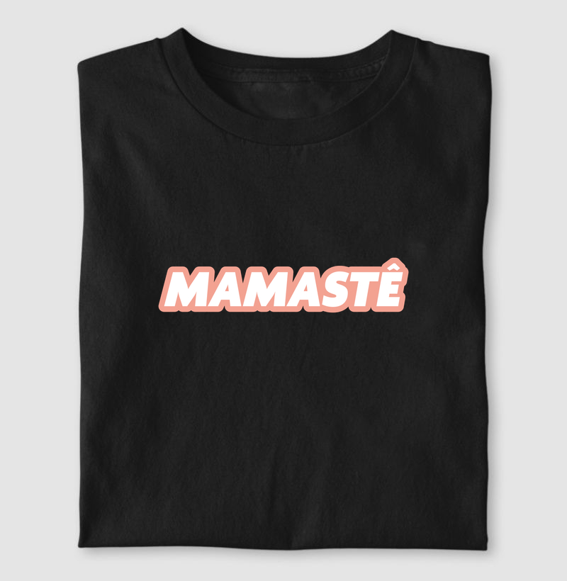 Mamastê