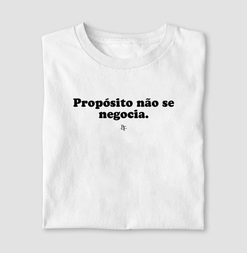 Propósito não se negocia
