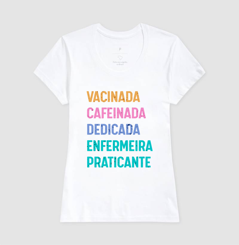 Estampa Vacinada Cafeinada Dedicada Enfermeira Praticante