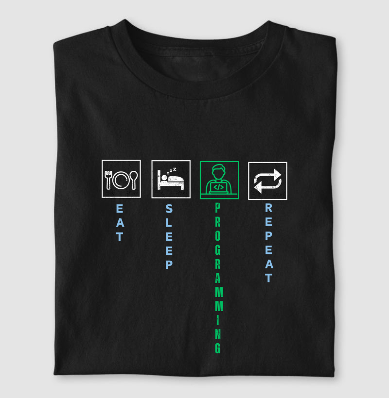 Eat. Sleep. Code. Repeat.