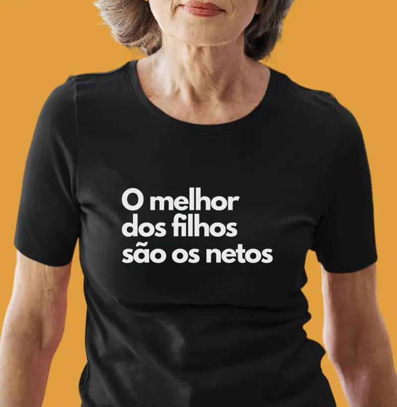 O melhor dos filhos são os netos.