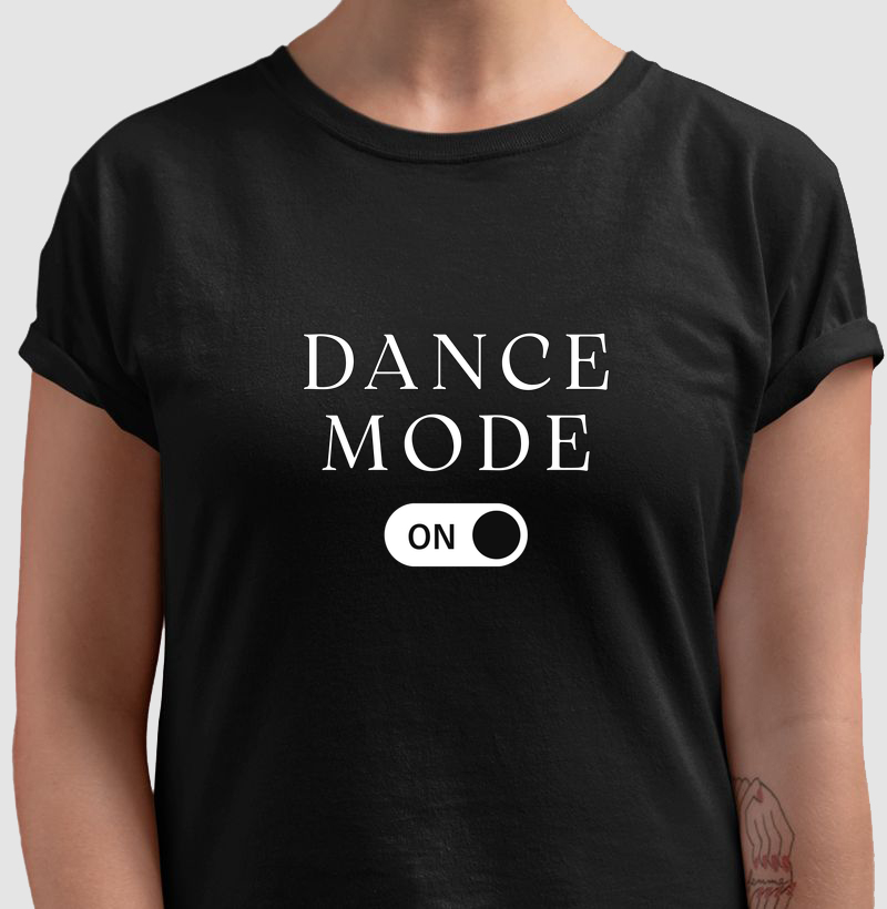 Dance mode on